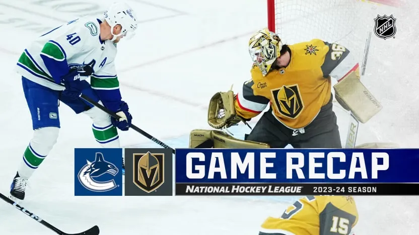 . Vancouver Canucks vs Vegas Golden Knights